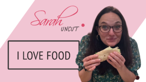 Sarah Uncut Episode 3 I Love Food