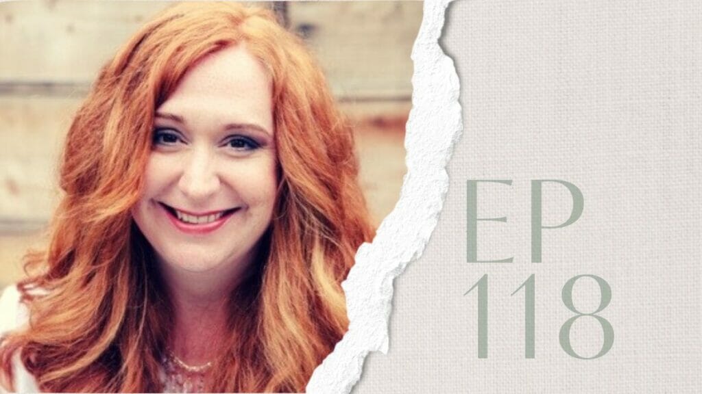 woman smiling with red wavy hair, text Ep 118
