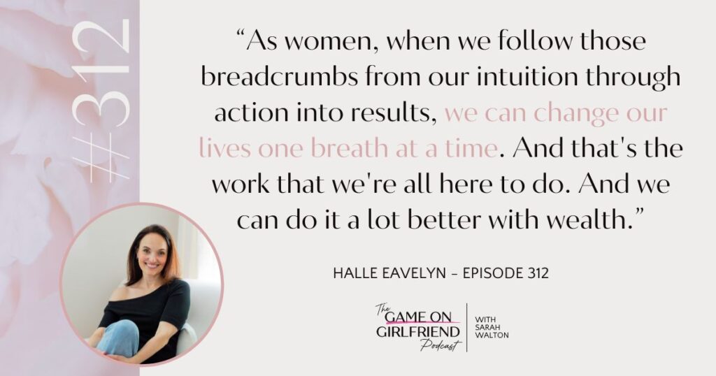 Halle Eavelyn quote about women and money mindset transformation through intuition