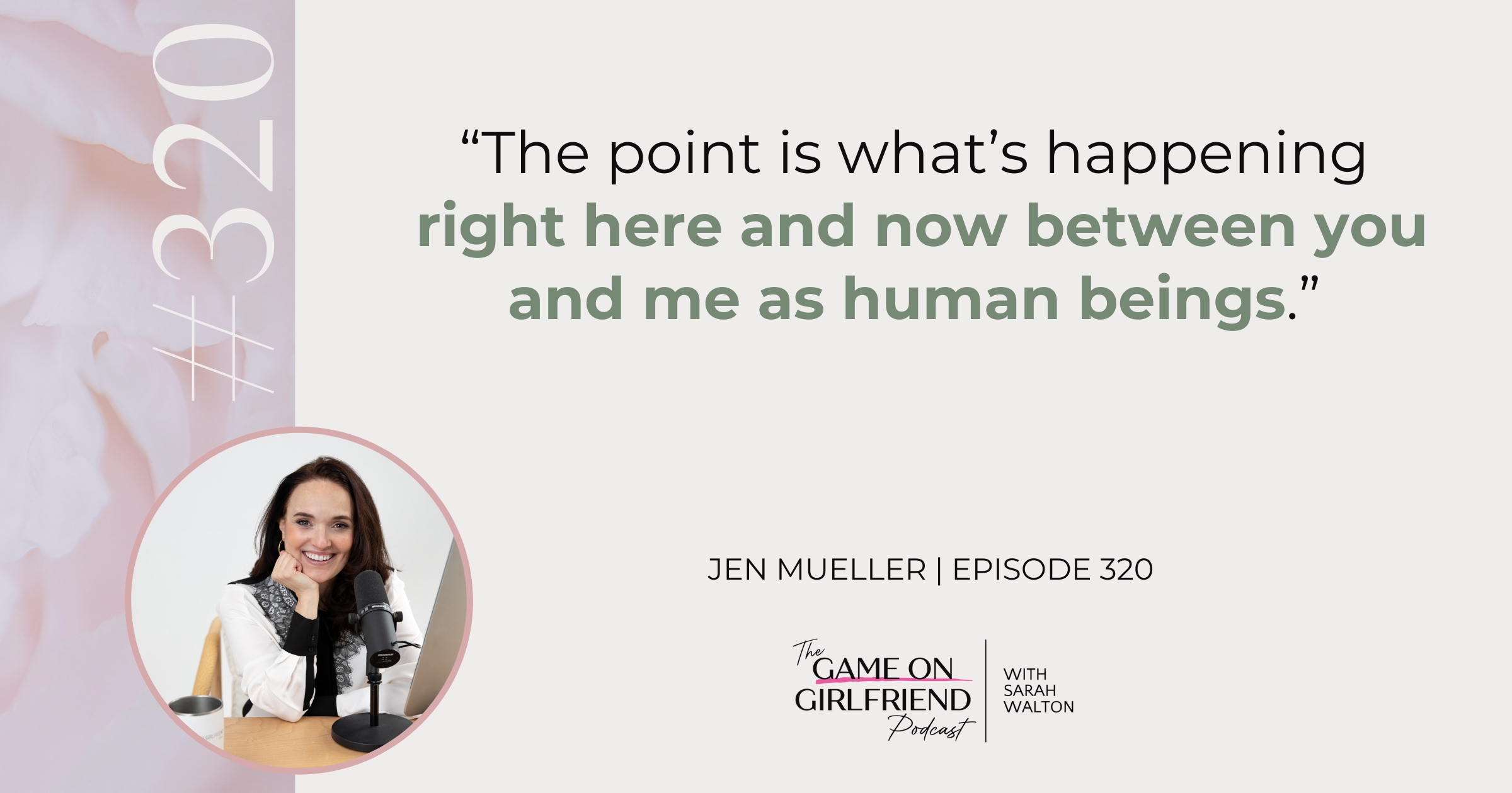 Jen Mueller quote about being present in conversations matters more than credentials