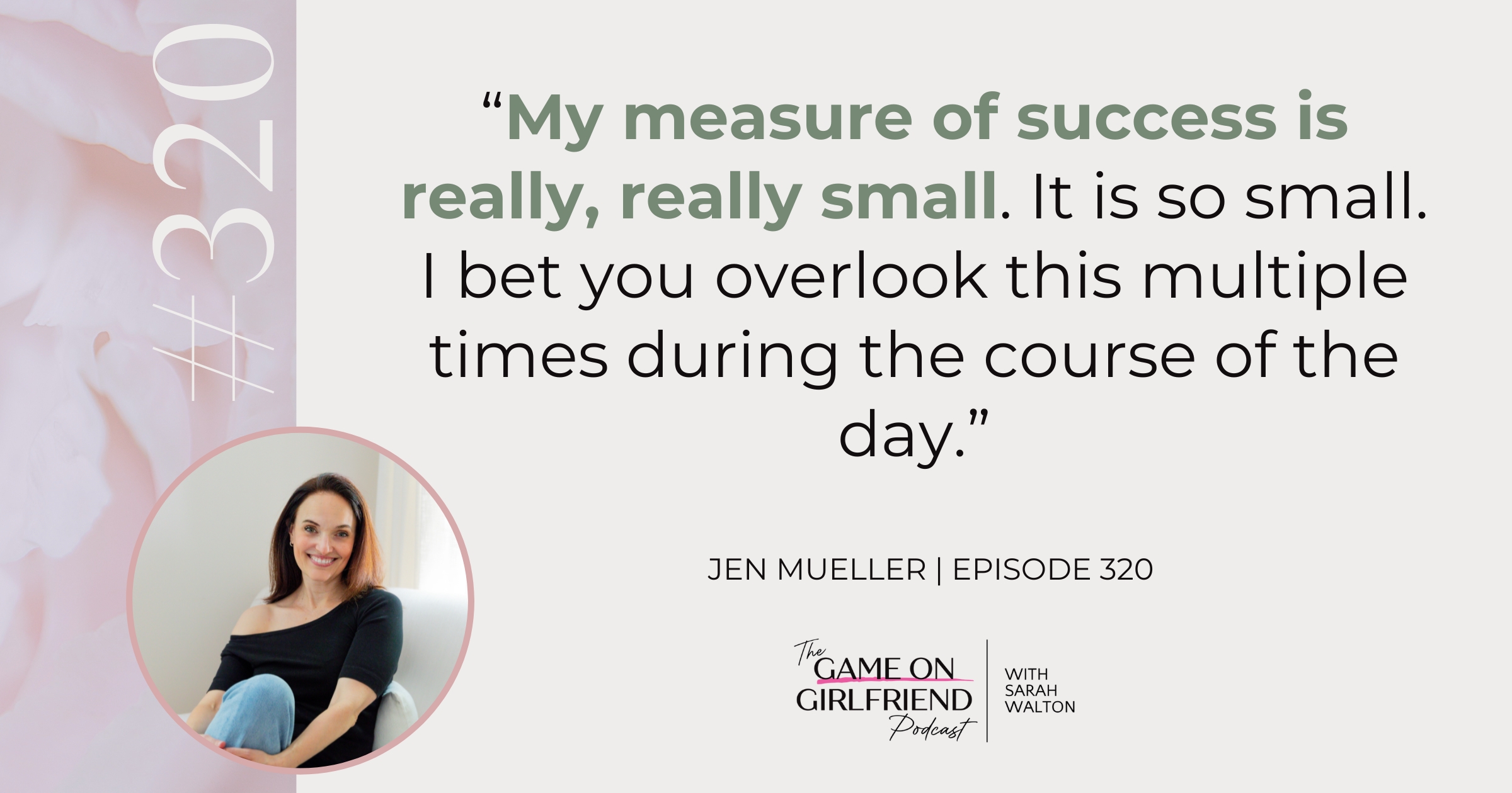 Jen Mueller quote about measuring success in small everyday moments