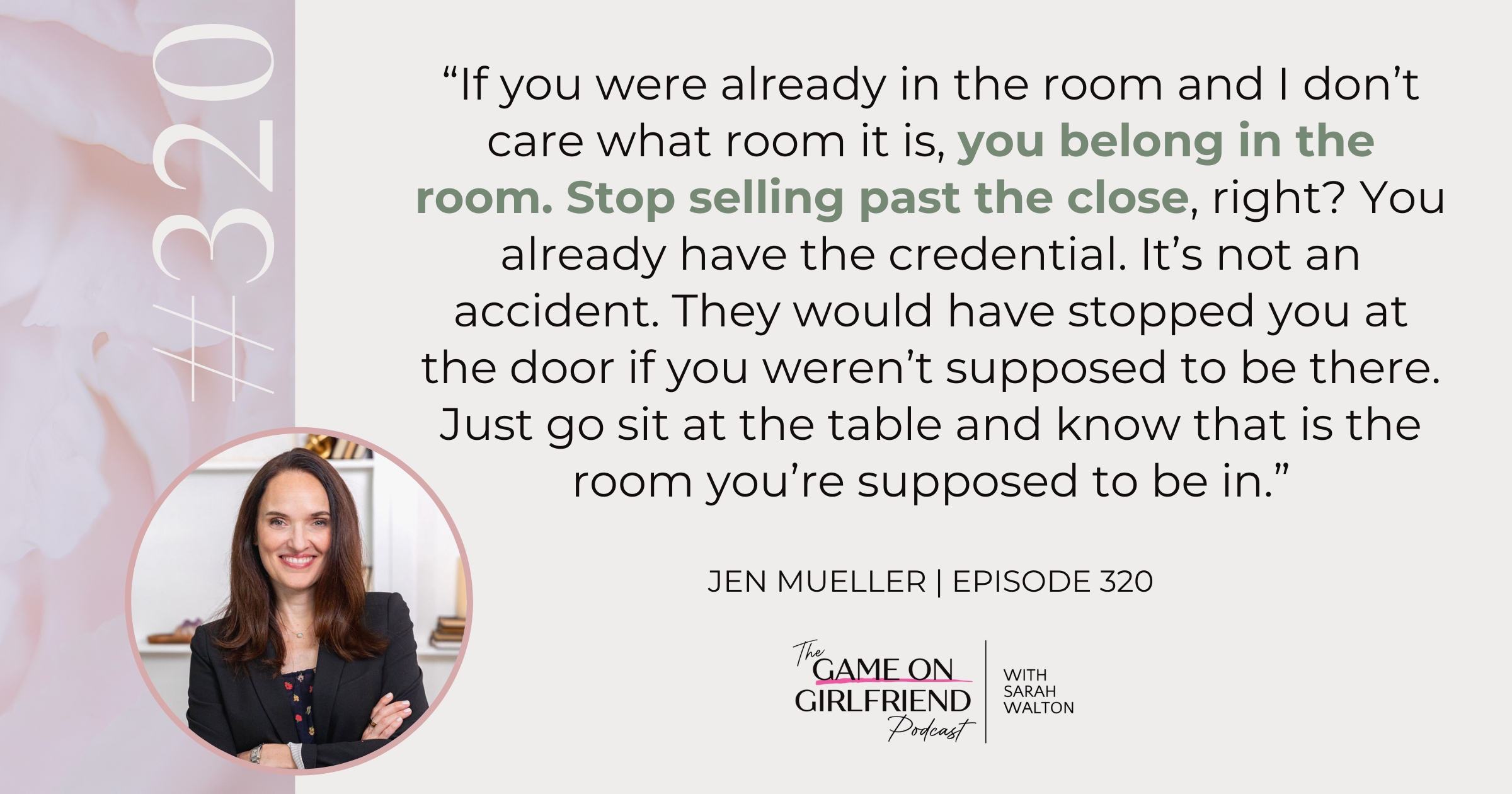 Jen Mueller quote about belonging in the room and stopping self-doubt