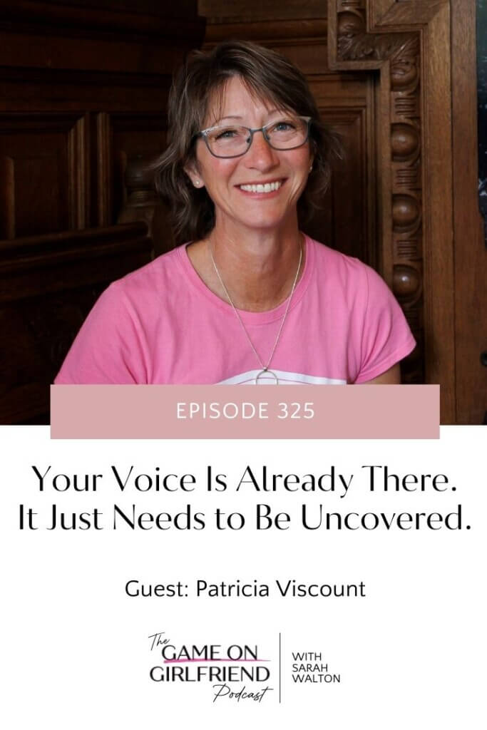 Patricia Viscount and Sarah Walton discuss brand voice for women entrepreneurs on the Game On Girlfriend® podcast Episode 325