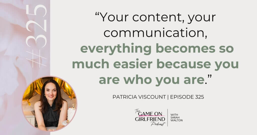 Patricia Viscount: Content Becomes So Much Easier When You Are Who You Are
