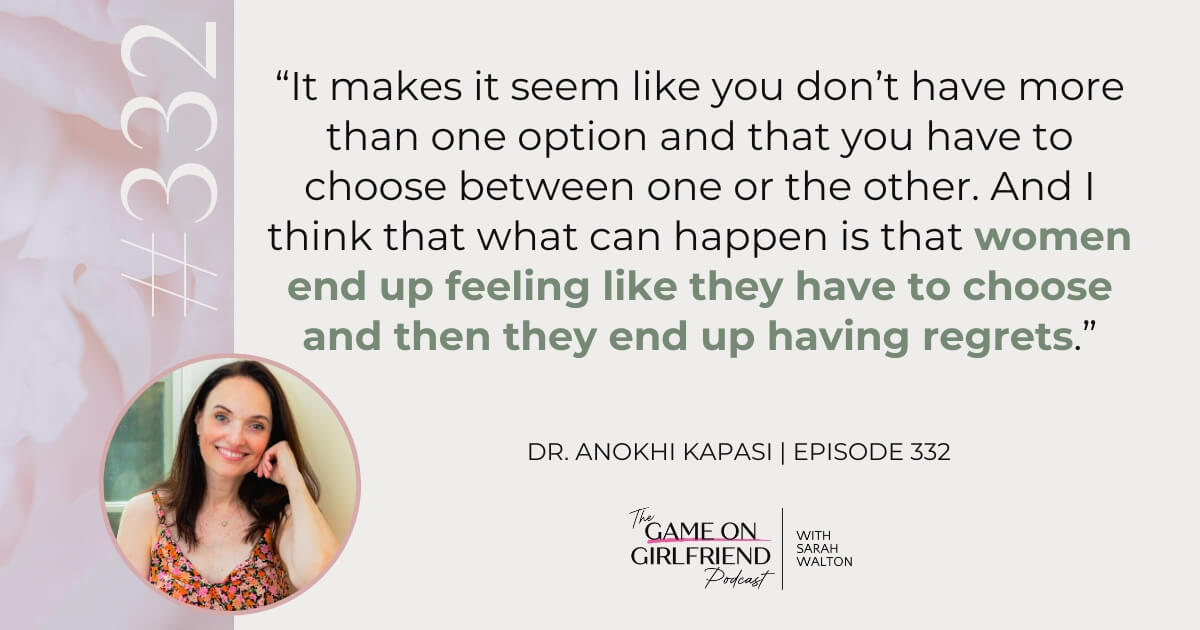 Dr. Anokhi Kapasi on the work-life balance myth and why it does women a disservice - Game On Girlfriend® podcast Episode 332