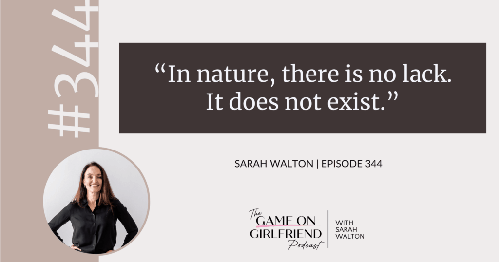 Sarah Walton on abundance and receiving — Game On Girlfriend® podcast Episode 344