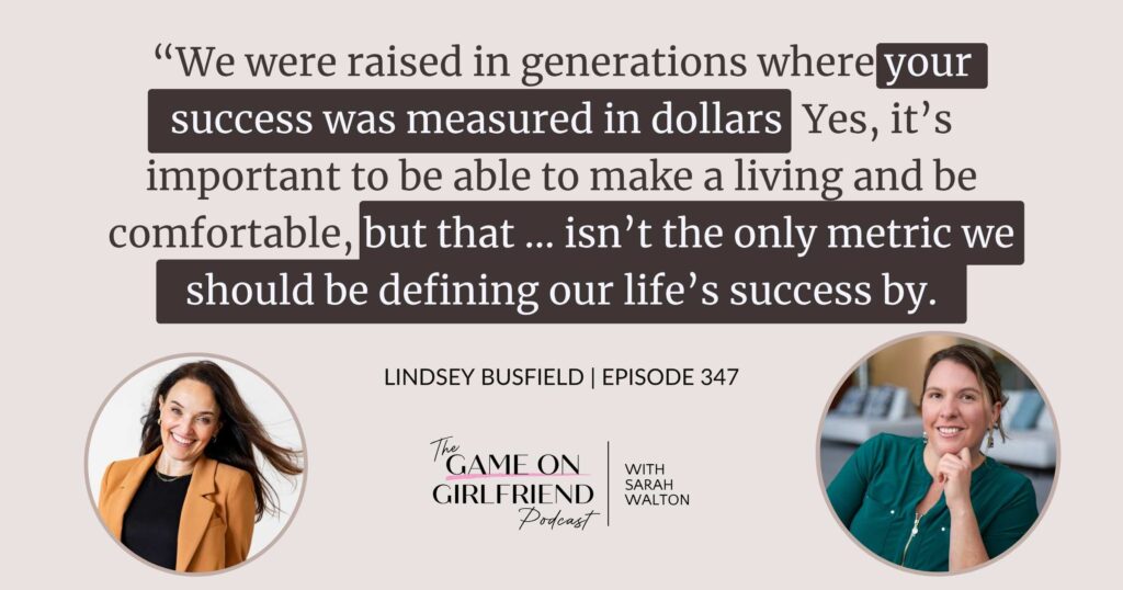 Lindsey Busfield on redefining success beyond dollars — Game On Girlfriend® podcast Episode 347