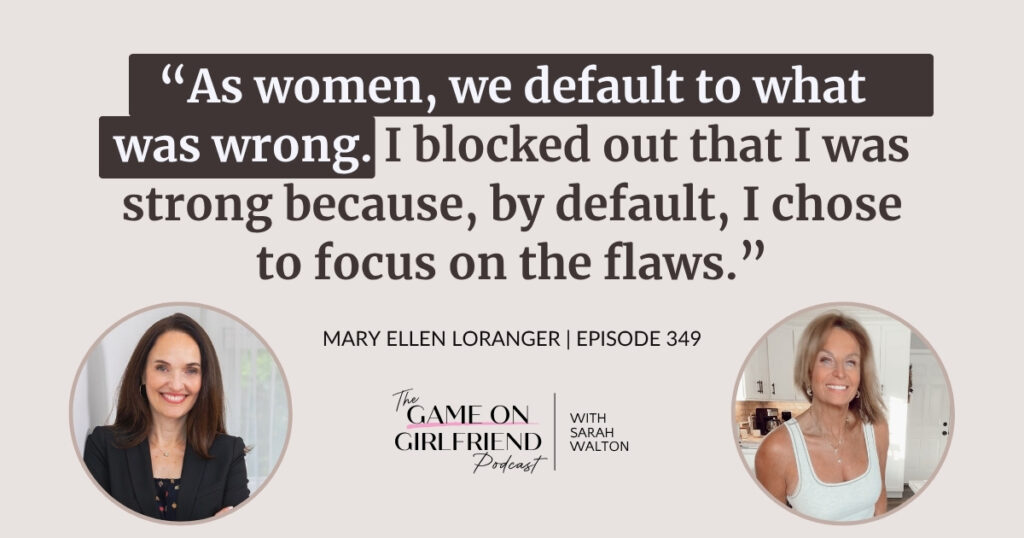 Mary Ellen Loranger on strength training and self-perception — Game On Girlfriend® podcast Episode 349